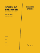 North of the River from the Opera the Righteous<br><br>Baritone and Piano