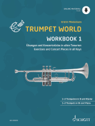 Trumpet World - Workbook 1 Exercises and Concert Pieces in all Keys1-3 B-flat Trumpets and P