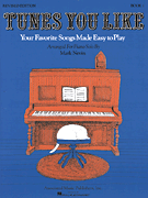 Tunes You Like – Book 1 Easy Piano Solo