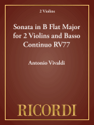 Sonata in B Flat Major for 2 Violins and Basso Continuo RV77 Score