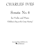 Sonata No. 4: “Childrens Day at the Camp Meeting” Violin and Piano