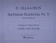 Aria Bachianas Brasileiras No. 5 Organ Solo
