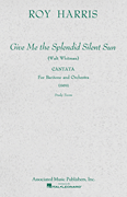 Give Me the Splendid Silent Sun (1959) Study Score