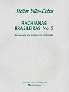 Bachianas Brasileiras No. 5 - “Aria” and “Dança” Score and 4 Cello Parts