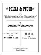 Polka and Fugue from “Schwanda, the Bagpiper” Score and Parts