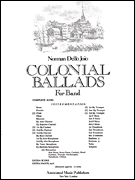 Colonial Ballads Bd Full Sc