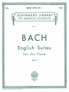 English Suites – Book 2 Schirmer Library of Classics Volume 18<br><br>Piano Solo