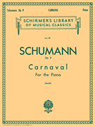Carnaval, Op. 9 Schirmer Library of Classics Volume 89<br><br>Piano Solo