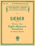 36 Eight-Measure Vocalises, Op. 93 Schirmer Library of Classics Volume 112