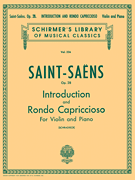 Introduction and Rondo Capriccioso, Op. 28 Schirmer Library of Classics Volume 224<br><br>Violin and Piano