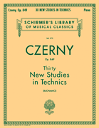 Thirty New Studies in Technics, Op. 849 Schirmer Library of Classics Volume 272<br><br>Piano Technique