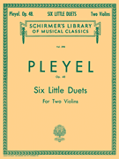 Six Little Duets, Op. 48 Schirmer Library of Classics Volume 298<br><br>for Violin