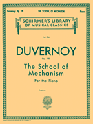 School of Mechanism, Op. 120 Schirmer Library of Classics Volume 316<br><br>Piano Technique