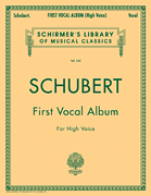 First Vocal Album – High Voice Schirmer Library of Classics Volume 342