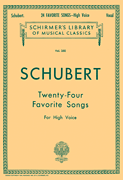 24 Favorite Songs Schirmer Library of Classics Volume 350<br><br>High Voice