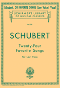 24 Favorite Songs Schirmer Library of Classics Volume 351<br><br>Low Voice