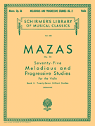 75 Melodious and Progressive Studies, Op. 36 – Book 2: Brilliant Studies Schirmer Library of Classics Volume 488<br><br>Violin Method