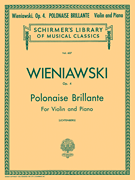 Polonaise Brillante, Op. 4 Schirmer Library of Classics Volume 607<br><br>Violin and Piano