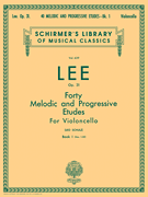 40 Melodic and Progressive Etudes, Op. 31 – Book 1 Schirmer Library of Classics Volume 639<br><br>Cello Method