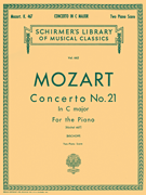 Concerto No. 21 in C, K.467 Schirmer Library of Classics Volume 662<br><br>National Federation of Music Clubs 2014-2016<br><br>Piano Duets