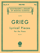 Lyrical Pieces, Op. 54 Schirmer Library of Classics Volume 775<br><br>Piano Solo