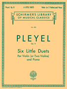 Six Little Duets, Op. 8 Schirmer Library of Classics Volume 832<br><br>Violin and Piano