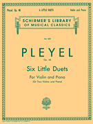 Six Little Duets, Op. 48 Schirmer Library of Classics Volume 833<br><br>Violin and Piano