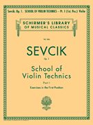 School of Violin Technics, Op. 1 – Book 1 Schirmer Library of Classics Volume 844<br><br>Violin Method