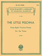 Little Pischna (48 Practice Pieces) Schirmer Library of Classics Volume 898<br><br>Piano Solo