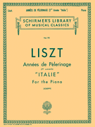 Annèe De Pèlerinage – Book 2: “Italie” Schirmer Library of Classics Volume 911<br><br>Piano Solo