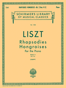 Rhapsodies Hongroises – Book 2: Nos. 9 – 15 Schirmer Library of Classics Volume 1034<br><br>Piano Solo