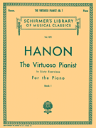 Virtuoso Pianist in 60 Exercises – Book 1 Schirmer Library of Classics Volume 1071<br><br>Piano Technique