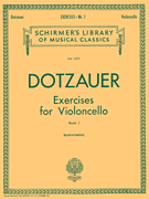 Exercises for Violoncello – Book 1 Schirmer Library of Classics Volume 1273<br><br>Cello Method