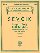 Preparatory Trill Studies, Op. 7 – Book 1 Schirmer Library of Classics Volume 1413<br><br>Violin Method