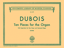 10 Pieces Schirmer Library of Classics Volume 1479<br><br>Organ Solo