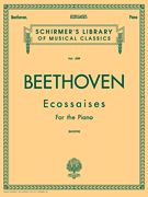Ecossaises Schirmer Library of Classics Volume 1509<br><br>Piano Solo