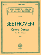 Contra-Dances Schirmer Library of Classics Volume 1528<br><br>Piano Solo