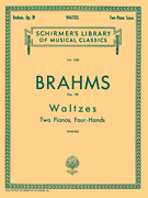 Waltzes, Op. 39 (set) Schirmer Library of Classics Volume 1530<br><br>Piano Duet