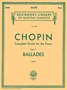 Ballades Schirmer Library of Classics Volume 1552<br><br>Piano Solo