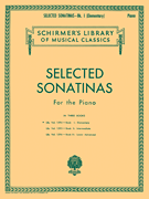 Selected Sonatinas – Book 1: Elementary Schirmer Library of Classics Volume 1594<br><br>Easy Piano Solo