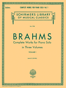 Complete Works for Piano Solo – Volume 1 Schirmer Library of Classics Volume 1728<br><br>Piano Solo