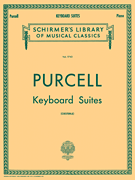 Keyboard Suites Schirmer Library of Classics Volume 1743<br><br>Piano Solo