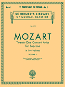 21 Concert Arias for Soprano – Volume I Schirmer Library of Classics Volume 1751<br><br>Voice and Piano