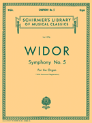 Symphony No. 5 Schirmer Library of Classics Volume 1776<br><br>Organ Solo