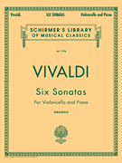 6 Sonatas Schirmer Library of Classics Volume 1794<br><br>Cello and Piano