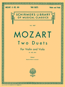 Two Duets for Violin and Viola, K. 423 and K. 424 Schirmer Library of Classics Volume 1827<br><br>Performance Score