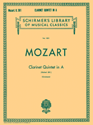 Clarinet Quintet in A, K.581 Schirmer Library of Classics Volume 1831<br><br>Set of Parts