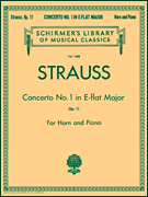 Concerto No. 1 in E Flat Major, Op. 11 Schirmer Library of Classics Volume 1888<br><br>French Horn and Piano Re