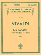 Six Sonatas Schirmer Library of Classics Volume 1894<br><br>Double Bass and Piano