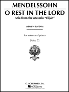 O Rest in the Lord (from <i>Elijah</i>) Voice and Piano